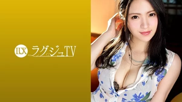 [259LUXU-886] ラグジュTV 904
