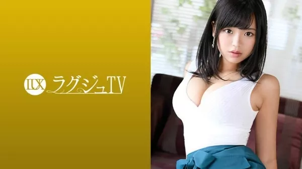 [259LUXU-1021] ラグジュTV 1010 柳田はるか 25歳 ビューティーアドバイザー