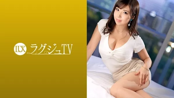 [259LUXU-1063] ラグジュTV 1040 神谷恵麻 29歳