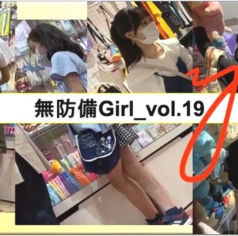 【最新作】無防備Girl_vol.19